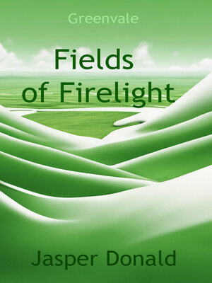 cover image of Fields of Firelight